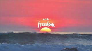 Atch - Freedom