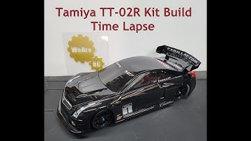 TIME LAPSE Tamiya TT02R Kit build
