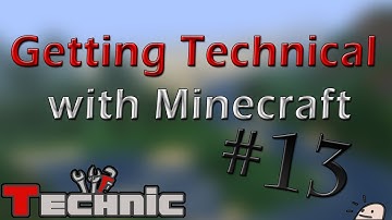 Getting Technical with Minecraft :: The Minecraft Technic Pack  - Part 13
