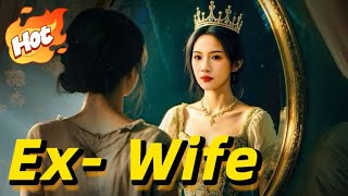 🆕Ex-Wife 2.0: Richer, Colder, Untouchable (DUBBED) 【Wonderful Drama】#drama