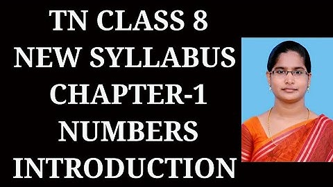 8th std | chapter-1 Numbers | Introduction | Samacheer 2021