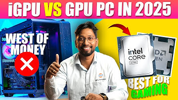 Gaming on a PC Without GPU in 2025? 🎮 | iGPU vs GPU – Which is Better for You?