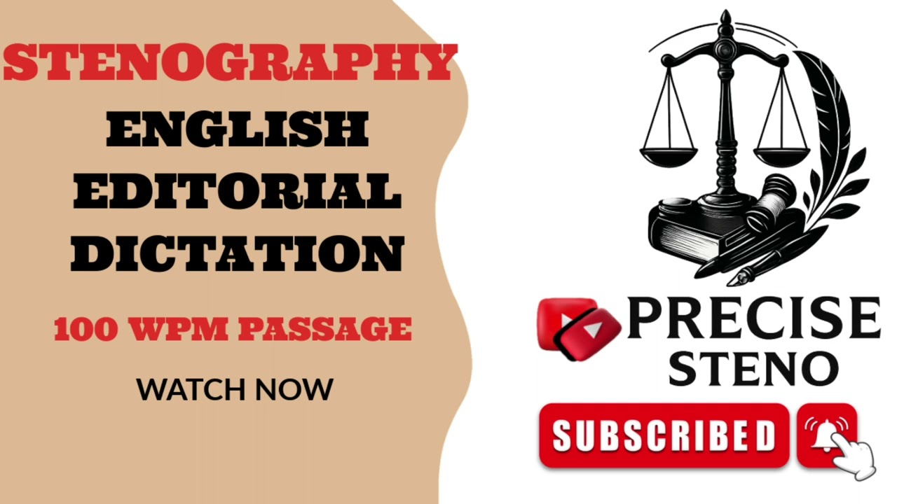 ENGLISH EDITORIAL DICTATION 100 WPM || SHORTHAND STENOGRAPHY || #stenography 