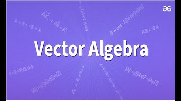 Collinear and Coplanar vectors