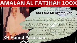 Keluar dari Masalah 41 Hari 'Tata Cara Amalan Al Fatihah 100x ' KH Hamid Pasuruan'