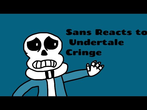 Sans Reacts To Undertale Cringe Youtube