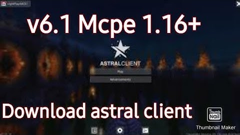 How to download Astral Client v6.1 Mcpe 1.16+