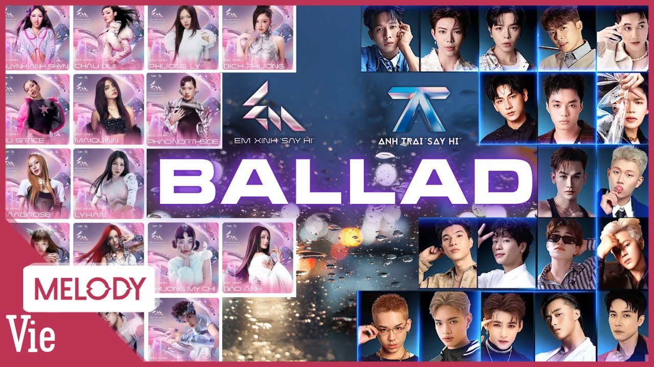 Những bản BALLAD LỤI TIM tại Vũ Trụ 'Say Hi' ngân nga cả ngày không chán