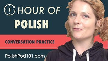 1 Hour of Polish Conversation Practice - Improve Speaking Skills