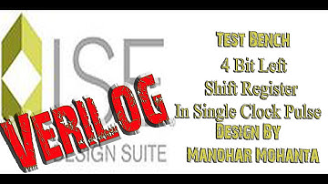 Test Bench For 4 bit Left Shift Register in Verilog Test Fixture