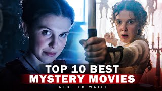 Top 10 Thrilling Mystery Movies on Netflix