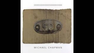 Michael Chapman - &quot;Navigation&quot; (Official Audio)