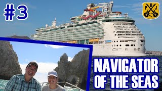 Navigator Of The Seas Pt.3  Cabo San Lucas, Cabo Trek Whale Watching, Land's End, Alfred & Seymour