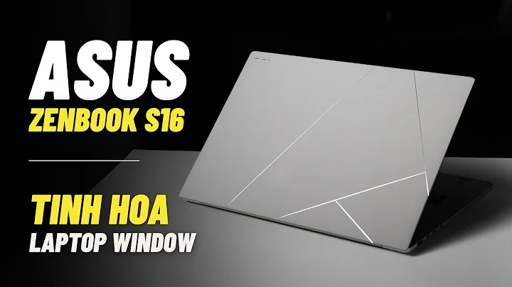 Đây là tinh hoa của Laptop Window ??? | Asus Zenbook S 16 | Ryzen AI 9 HX 370 x Radeon 890M