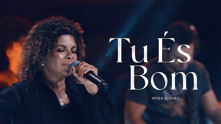 TU ÉS BOM - NIVEA SOARES | AO VIVO
