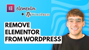 How to Remove Elementor from Wordpress [2025 Guide]