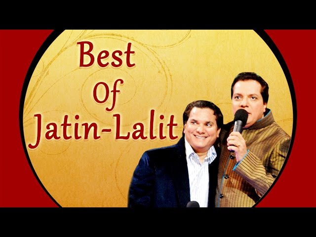 Best Of Jatin - Lalit | Bollywood All Time Hits | Audio Jukebox || TSeries || class=