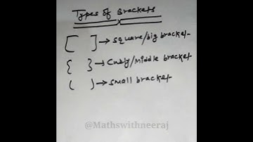 Types of Brackets 👍| #shorts #maths #mathswithneeraj #youtubeshorts #class10 #type