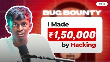 Bug Bounty 101: How I Made ₹1.5 Lakh in Just 1 Month!  in Tamil | Abisheik M