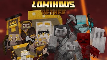 Luminous: Nether (1.20.1/ 1.20.4) | Full Mod Showcase