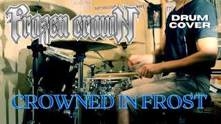 Nisus - Crowned In Frost (Frozen Crown) - Drum Cover