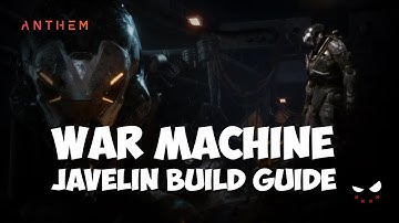 Anthem - Ironman War Machine Build Guide
