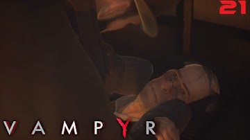 Vampyr Walkthrough Part 21