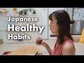 Small Japanese Healthy Habits That Improved My Life 🇯🇵 | Japanese Lifestyle Vlog
