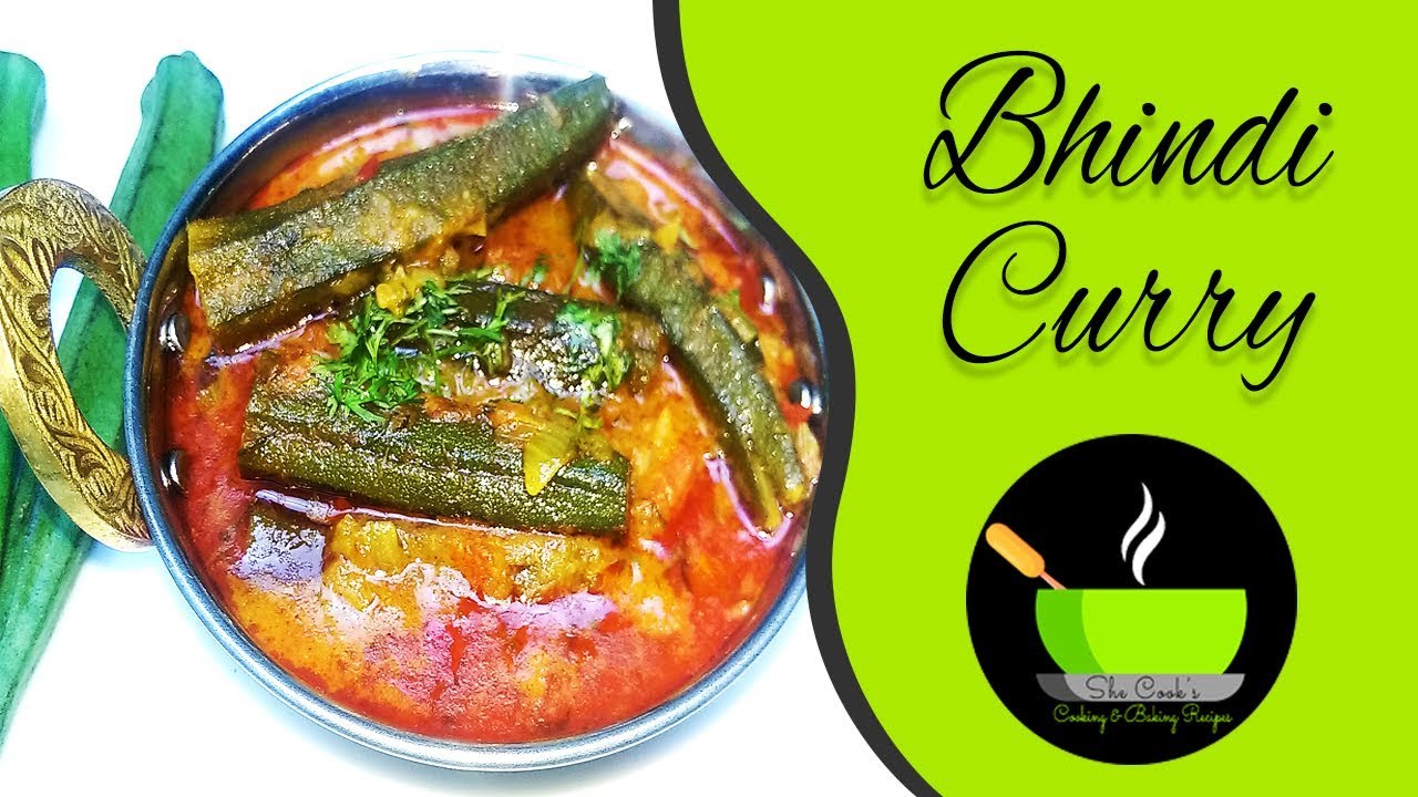 Bhindi Curry Recipe / Okra Masala Curry / Ladies Finger Curry | She Cooks