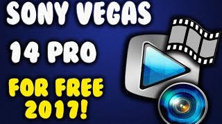 HOW TO GET SONY VEGAS 14 PRO FOR FREE | EASY & FAST TUTORIAL | NO TORRENTS
