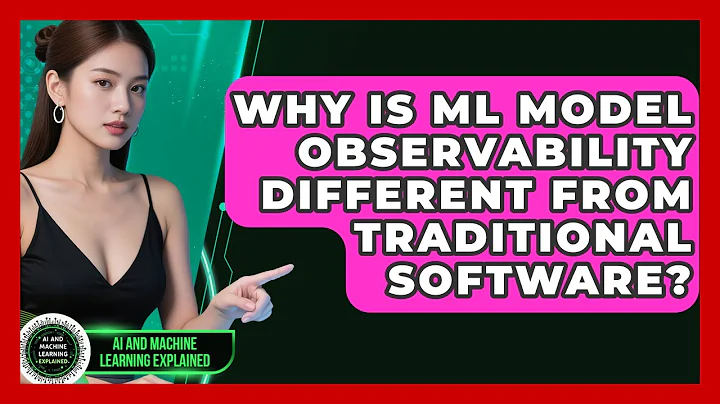 Why Is ML Model Observability Different From Traditional Software?