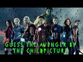 Guess the marvel hero by their childhood pictures  avengers