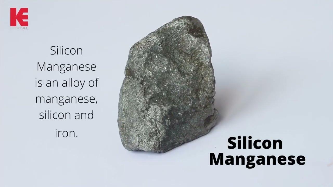 What is Silico Manganese and what's the use of Silico Manganese in