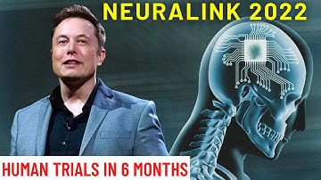 Elon Musk Ready to Test Neuralink on Humans: 2022 Neuralink Presentation