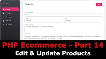 PHP Ecom Part 14 : How to edit and update products in PHP ecommerce | PHP MySQL
