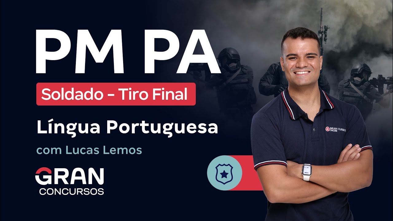 Concurso PM PA Soldado Tiro Final Língua Portuguesa com Lucas Lemos YouTube