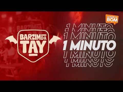 TAYARA ANDREZA - 1 MINUTO (barzim da tay 2026)