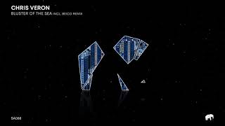 Chris Veron - Bluster Of The Sea (Beico Remix) // SA088