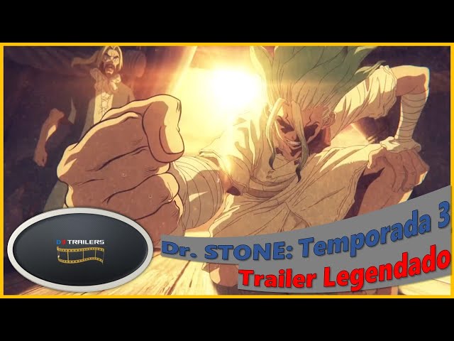 Dr. Stone (3ª Temporada)  Trailer Oficial Legendado 