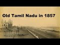 1800 and 1900 tamil nadu  old and rare photos