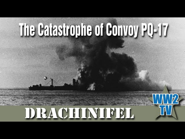 The Catastrophe of Convoy PQ-17 (Arctic Convoy) - With Drachinifel class=