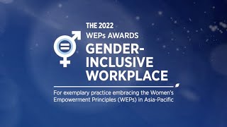 Gender-inclusive Workplace, Regional Winner, Asia Pacific WEPs Awards 2022