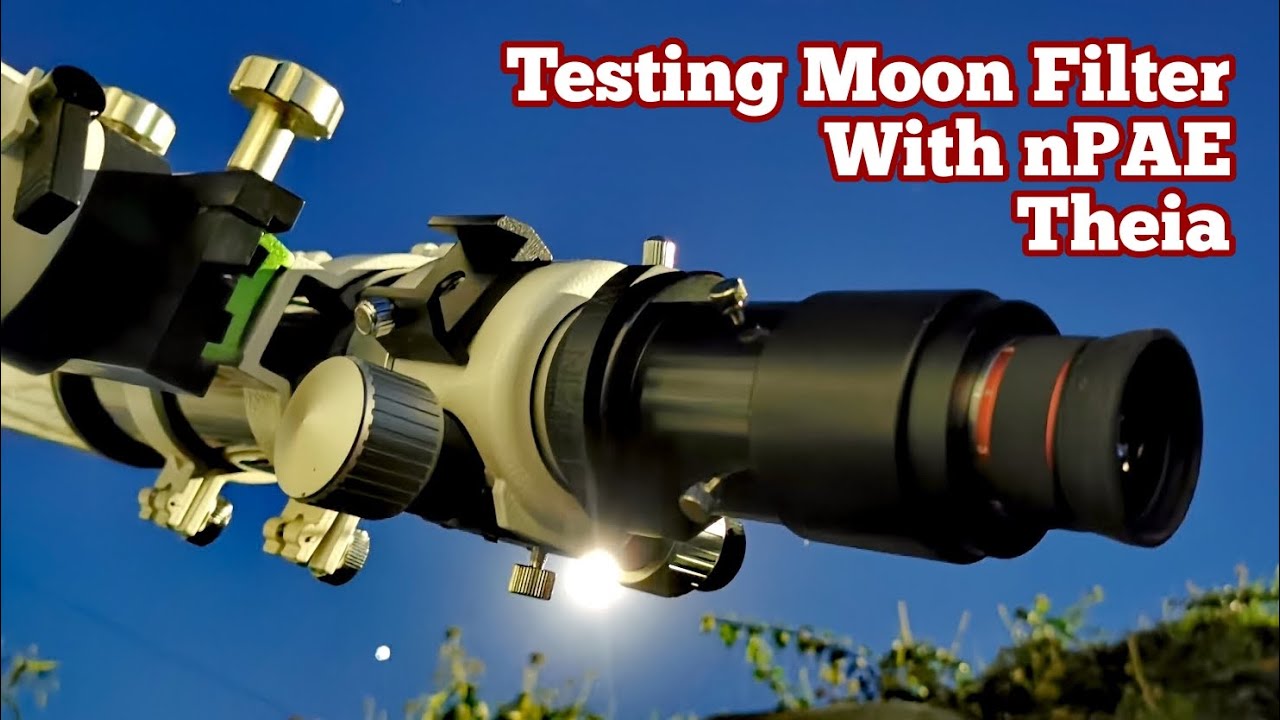 Testing Moon Filter With nPae Theia, Observing Moon And Jupiter YouTube