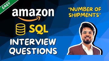 8. Number of Shipments Per Month | Amazon SQL Interview Question Explanation | Easy