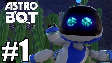 Astro Bot Rescue Mission Gameplay Walkthrough Part 1 - First Hour [ PSVR]