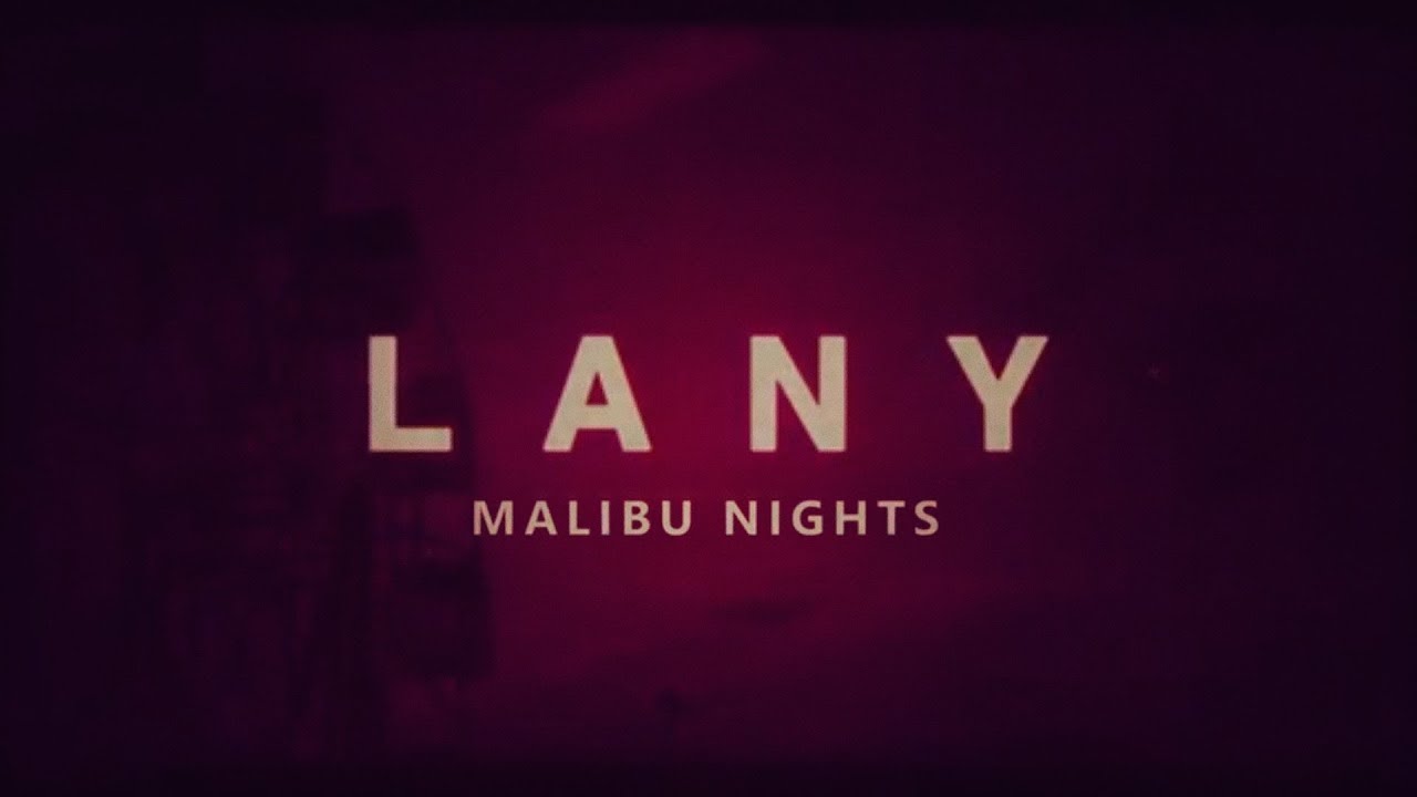 lany malibu nights album release
