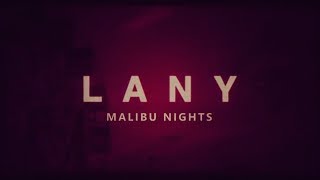 Video thumbnail of "LANY - Malibu Nights (lyrics)"