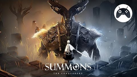 Summons: The Conquerors Gameplay (Android / iOS)
