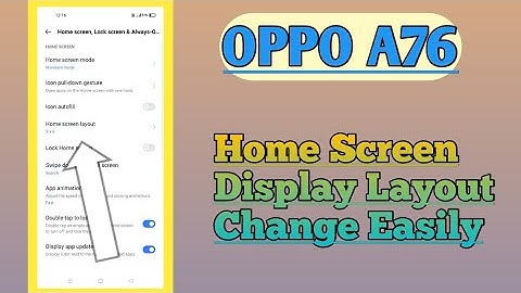 OPPO A76 || Increase Home Screen Layout For Keeping More App On Home Screen