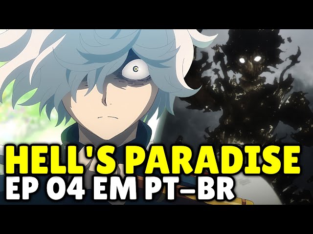 HELL'S PARADISE EPISÓDIO 4 - Aparece o MELHOR PERSONAGEM! 